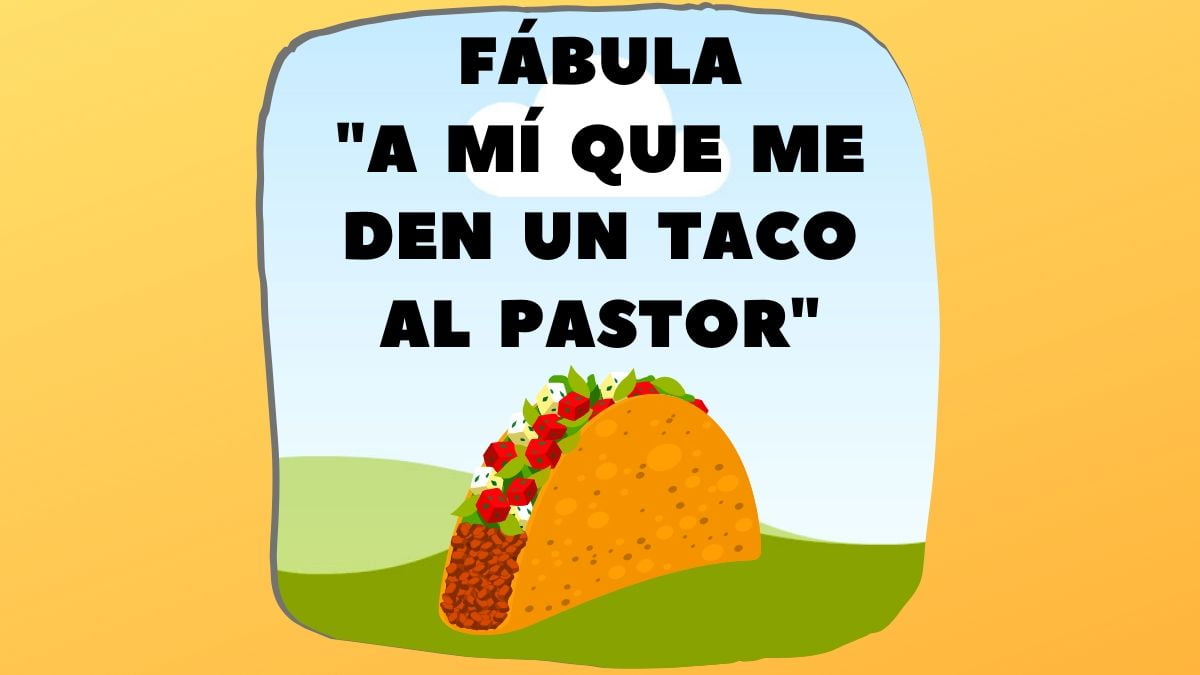 ¡A mí que me den un taco al pastor!