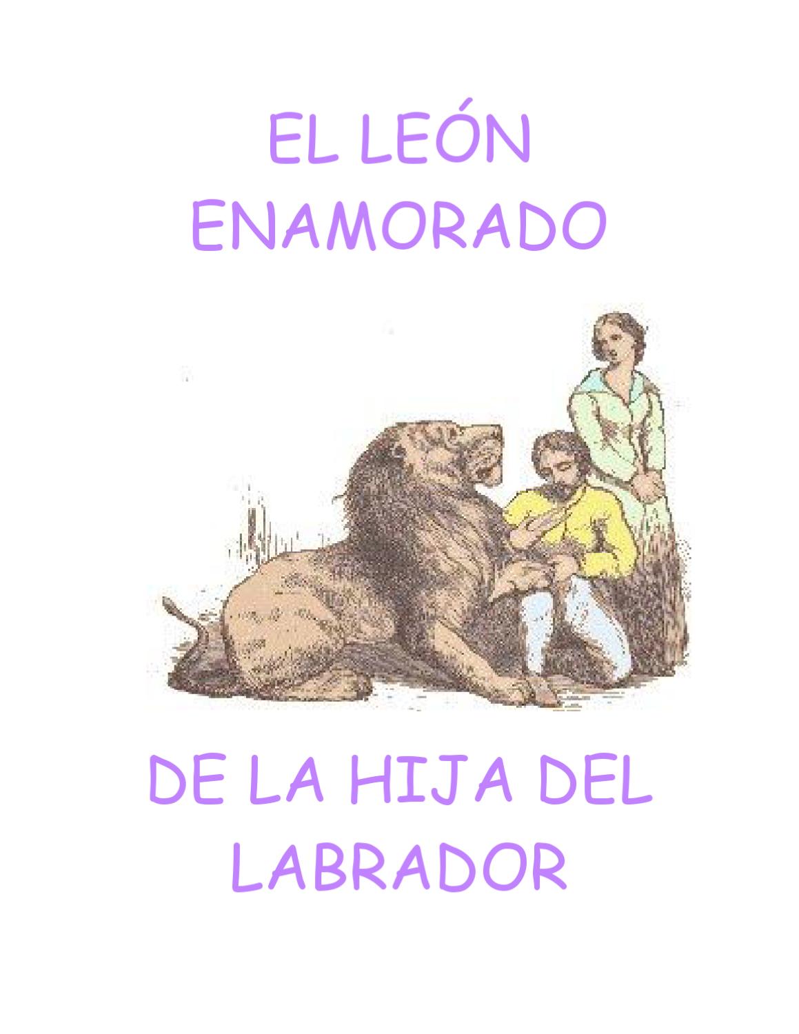 El león enamorado  : Un cuento sobre el amor verdadero