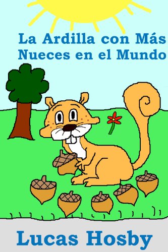 La ardilla y el almacén de nueces: enseñanzas sobre autocontrol